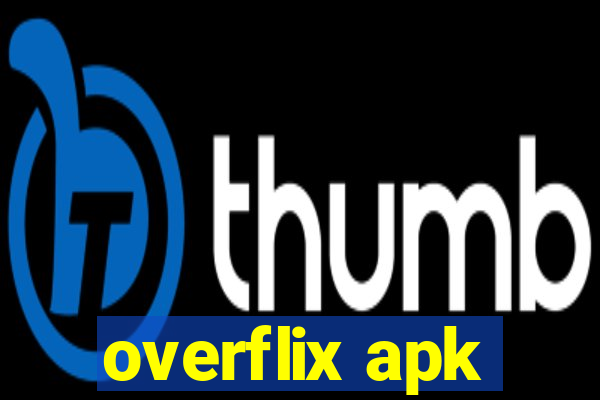 overflix apk